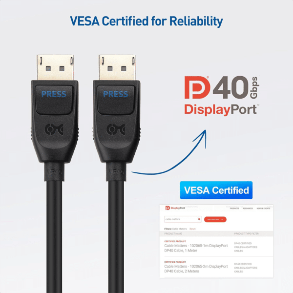 Cable Matters [VESA Certified] DisplayPort 2.1 Cable 2m, Support 40Gbps DP40 8K 120Hz, 4K 144Hz with FreeSync, G-SYNC and HDR for Gaming Monitor - AX Store Kuwait