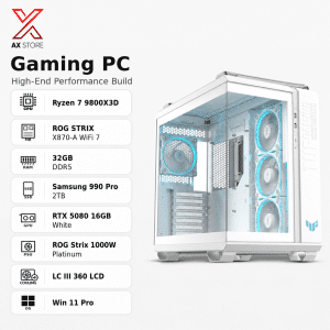 Gaming PC Ryzen 7 9800X3D - ASUS ROG STRIX X870-A WiFi 7 - 32GB DDR5 6000 - Samsung 990 Pro 2TB NVMe Gen4 SSD - RTX 5080 16GB White - ROG Strix 1000W Platinum PSU - ROG Strix LC III 360 LCD White Cooler - ASUS TUF GT502 Horizon White Case - Windows 11 Pro - AX Store Kuwait