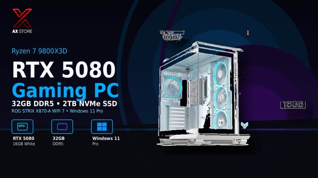 AX Store Gaming PC Ryzen 7 9800X3D with RTX 5080 16GB White, 32GB DDR5 RAM, 2TB NVMe SSD, and Windows 11 Pro